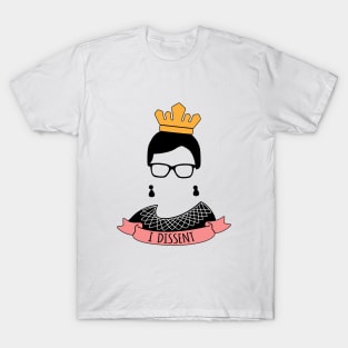 I Dissent Political Feminist for Ruth Bader Ginsburg Fan T-Shirt